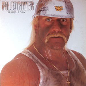 WWF Piledriver - The Wrestling Album II 1987