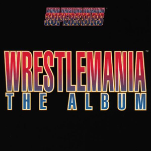 WWF WrestleMania - The Album 1993